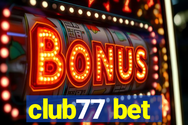 club77 bet